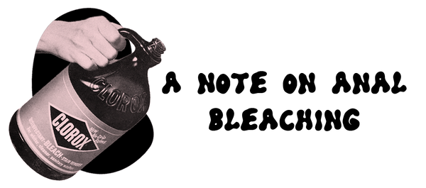 a note on anal bleaching